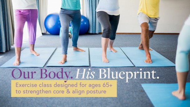 Our Body His Blueprint Senior Adult Exercise