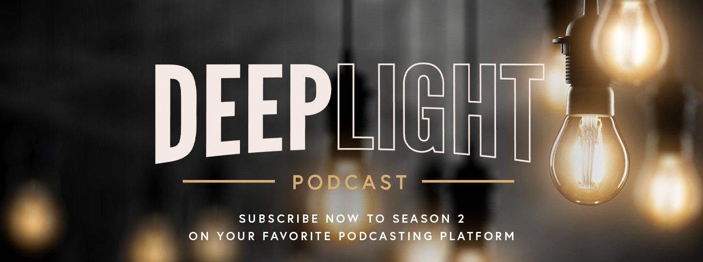 Deep Light Podcast Season 2