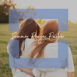 Summer Prayer Partner