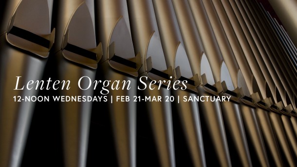 Lenten Organ Series 2024