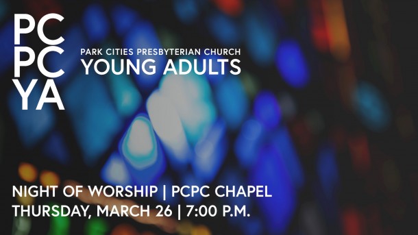 Young Adults - Night of Worship - March 26, 2026