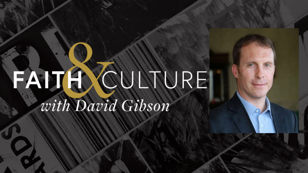 Faith and Culture: David Gibson