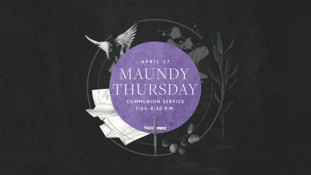 Maundy Thursday 2025