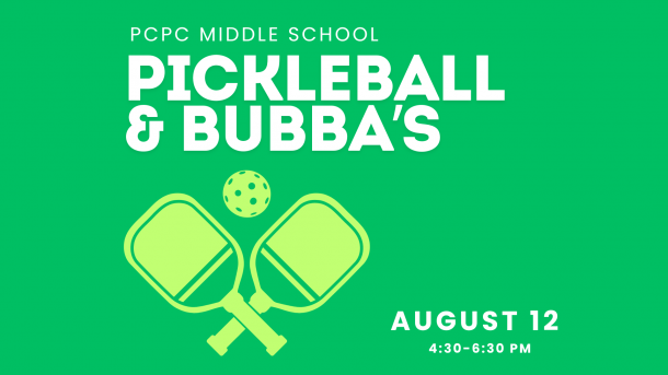 Middle School Pickleball & Bubbas July 2026
