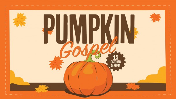 Pumpkin Gospel 10-15-21