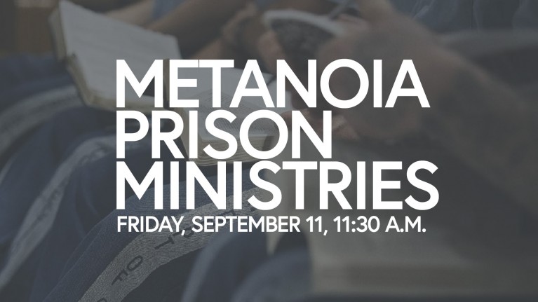 2026 60+ Metanoia Prison Ministries
