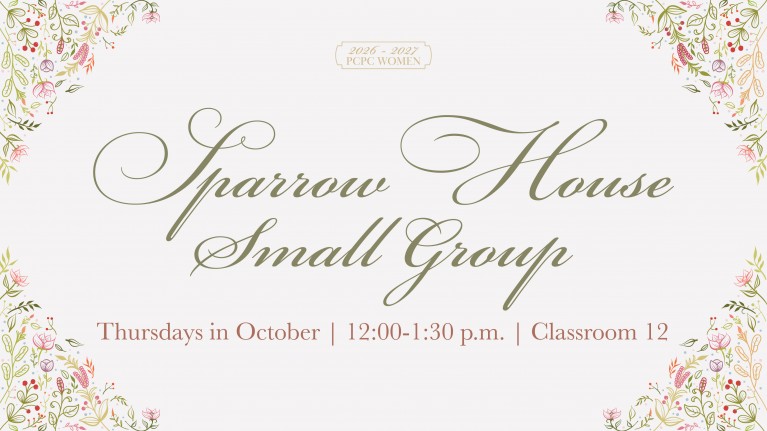 2026 Women's Sparrow House Small Group Oct