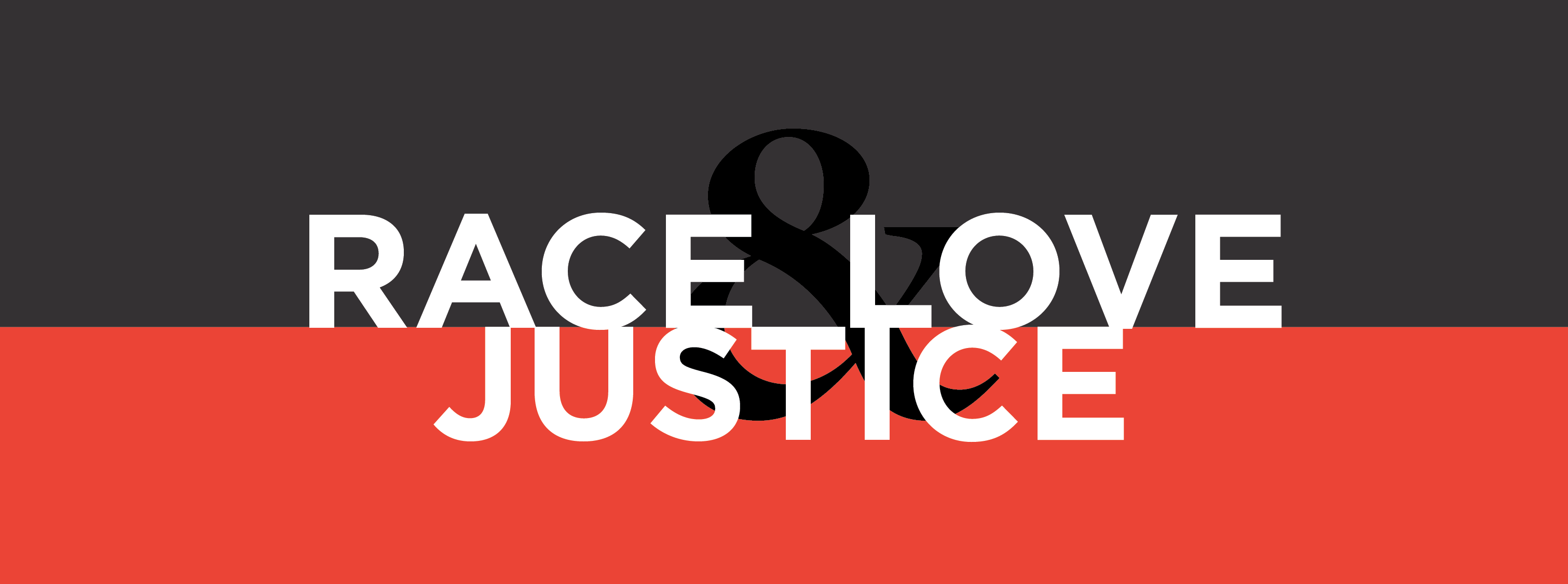 Race, Love, and Justice